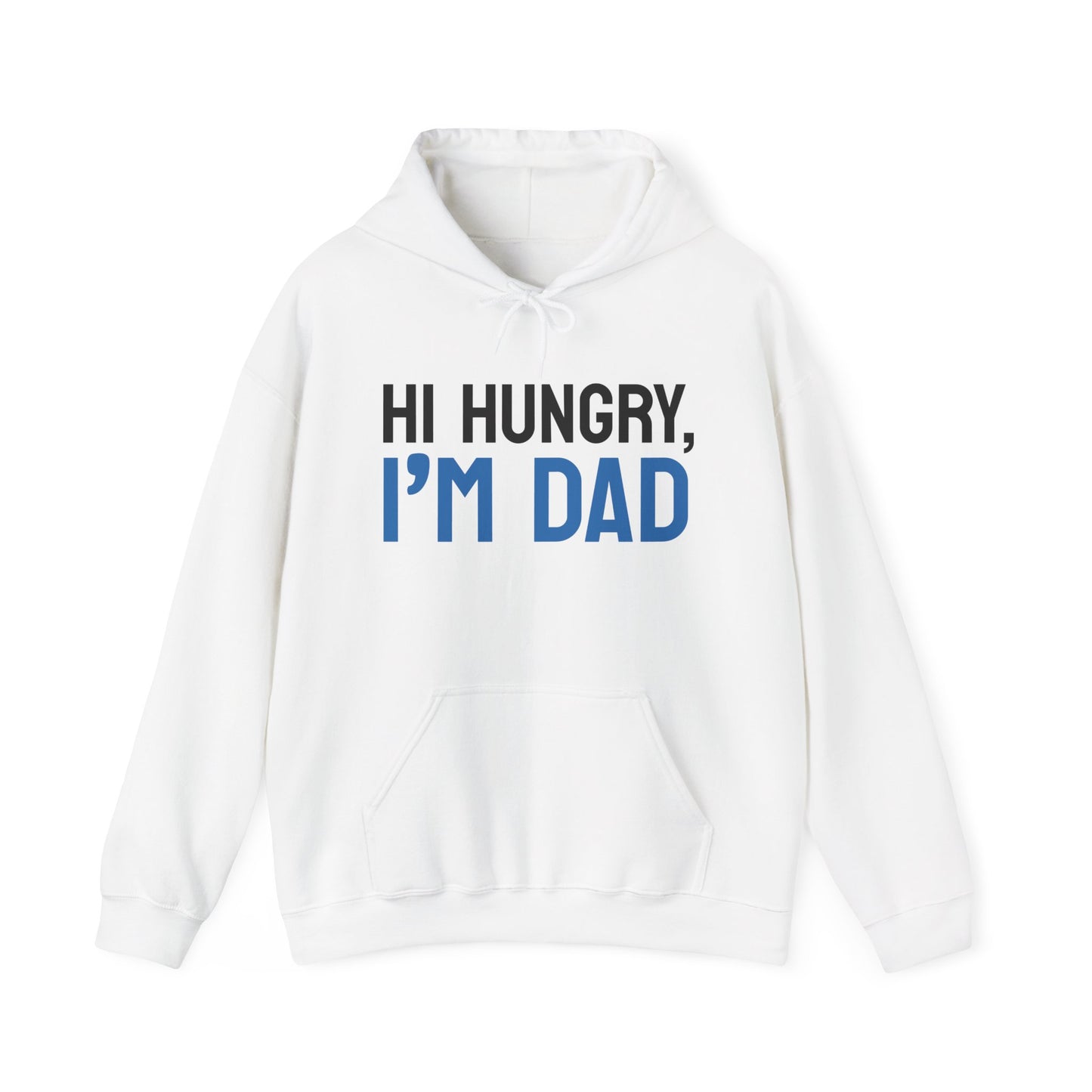 Funny Dad Sweatshirt - "Hi Hungry, I'm Dad" Unisex Heavy Blend™ Hoodie