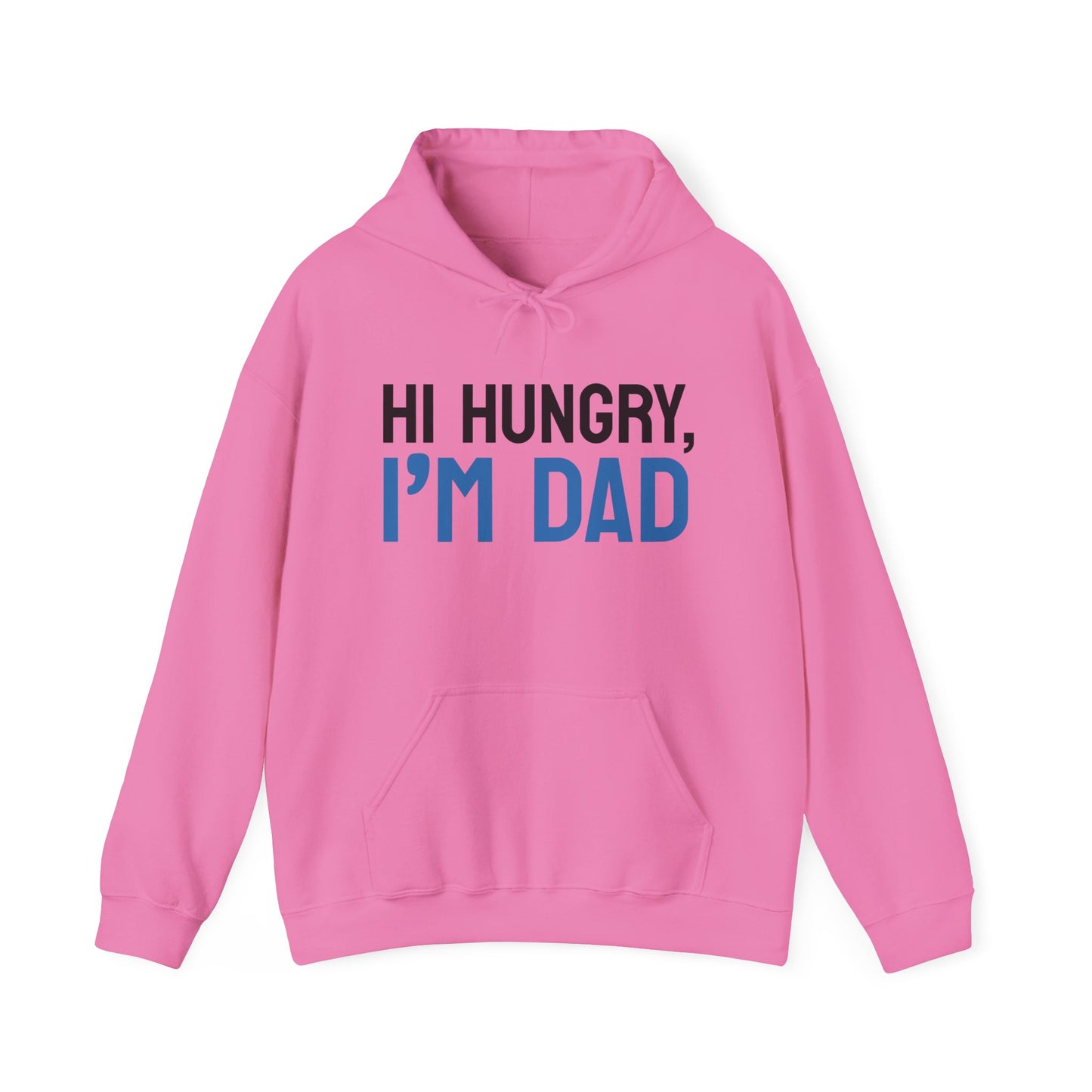 Funny Dad Sweatshirt - "Hi Hungry, I'm Dad" Unisex Heavy Blend™ Hoodie